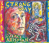 Album artwork for Marc Reisman - Strong Way 