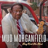Album artwork for They Call Me Mud / Mud Morganfield
