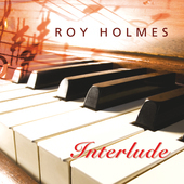 Album artwork for Roy Holmes - Interlude 
