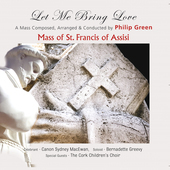 Album artwork for Philip Green - The Mass of St. Francis of Assisi: 