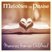 Album artwork for Oliver St. Kennedy - Melodies of Praise: Memories 