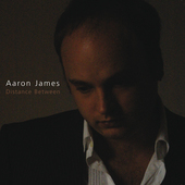 Album artwork for Aaron James - Distance Between 