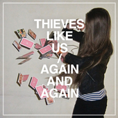 Album artwork for Thieves Like Us - Again & Again 