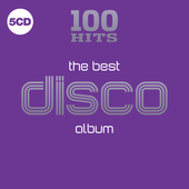 Album artwork for 100 Hits: The Best Disco Album