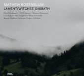 Album artwork for Mathew Rosenblum: Lament/Witches' Sabbath