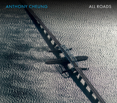 Album artwork for Anthony Cheung: All Roads