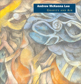 Album artwork for Andrew McKenna Lee : Gravity and Air
