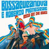 Album artwork for BOSSA GOT THE BLUES