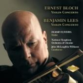 Album artwork for Bloch, Lees: Violin Concertos, Oliveira