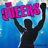 Album artwork for Queers - Live In Philly 2006 