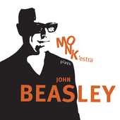 Album artwork for MONK'ESTRA PLAYS JOHN BEASLEY
