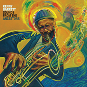 Album artwork for SOUNDS FROM THE ANCESTORS / Kenny Garrett