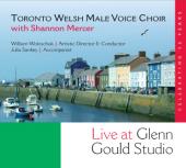 Album artwork for Toronto Welsh Male Voice Choir & Shannon Mercer