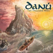 Album artwork for Danu - Ten Thousand Miles 