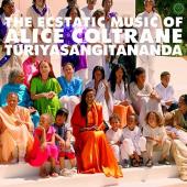 Album artwork for The Ecstatic Music of Alice Coltrane Turiyasangita