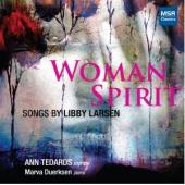 Album artwork for Woman Spirit : songs by Libby Larsen