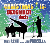 Album artwork for Christmas Is: December Duets