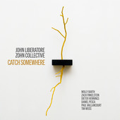 Album artwork for Liberatore: Catch Somewhere