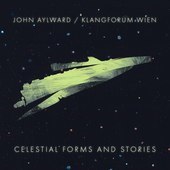 Album artwork for John Aylward: Celestial Forms and Stories
