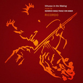 Album artwork for Virtuoso in the Making - Music by Biber / Ricordo