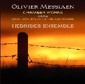 Album artwork for Messiaen: Chamber Works (Hebrides Ensemble)
