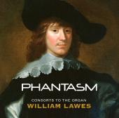 Album artwork for Lawes: Consorts to the Organ / Phantasm