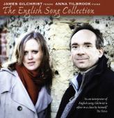 Album artwork for James Gilchrist / Anna Tilbrook: The English Song