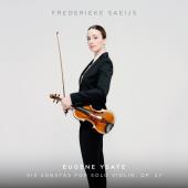 Album artwork for Ysaÿe: Six Sonatas for Solo Violin, Op. 27