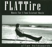 Album artwork for Holdsworth: Flattire - Music for a Non-Existent Mo