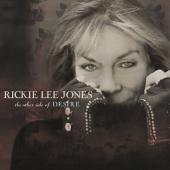 Album artwork for Rickie Lee Jones: The Other Side of Desire