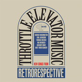 Album artwork for Throttle Elevator Music - Retrorespective 