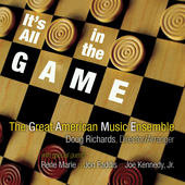 Album artwork for Great American Music Ensemble - It's All In The Ga