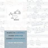 Album artwork for Marilyn Crispell, Mark Dreser PLAY BRAXTON