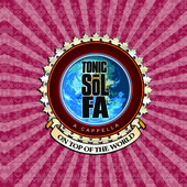 Album artwork for Tonic Sol-Fa - On Top of the World 