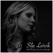 Album artwork for Silje Leirvik - With The Lights Turned Out So Beau