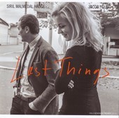 Album artwork for Jacob Young & Siril Malmedal Hauge - Last Things 