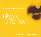 Album artwork for Norwegian Wind Ensemble - Brass From Utopia: A Fra