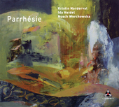Album artwork for Kristin Norderval - Parrhesie 
