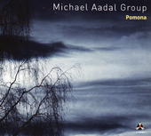 Album artwork for Michael Aadal Group - Pomona 