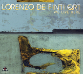 Album artwork for Lorenzo De Finti - We Live Here 