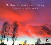 Album artwork for Marilena Paradisi & Kirk Lightsey - Some Place Cal