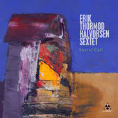Album artwork for Erik Thormod Halvorsen Sextet - Social Call 