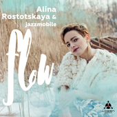 Album artwork for Alina Rostotskaya & Jazzmobile - Flow 