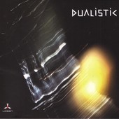 Album artwork for Dualistic - Dualistic 
