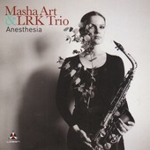 Album artwork for Masha Art & LRK Trio - Anesthesia 
