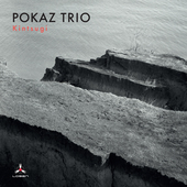 Album artwork for Pokaz Trio - Kintsugi 