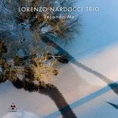 Album artwork for Lorenzo Nardocci Trio - Secondo Me 
