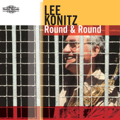 Album artwork for Lee Konitz: Round and Round