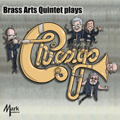 Album artwork for Brass Arts Quintet Plays Chicago