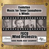 Album artwork for Evolution: Music for Tenor Saxophone & Winds